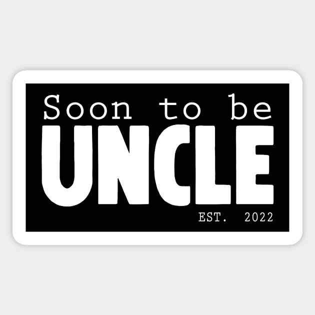 Soon To Be Uncle Sticker by Horisondesignz